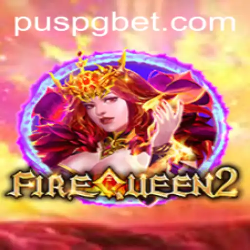 FireQueen2: Unleashing the Flames of Fantasy Gaming