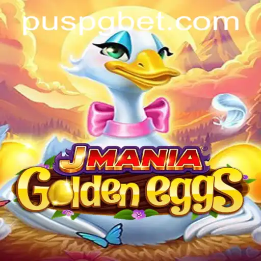 Exploring the World of JManiaGoldenEggs: A Comprehensive Guide