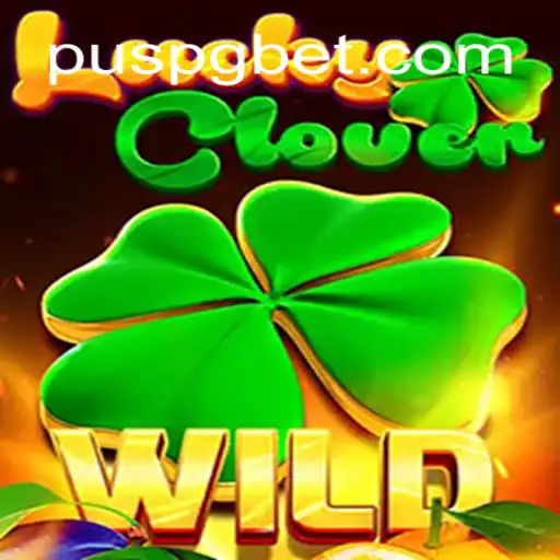 Unveiling LuckyClover: A Thrilling Exploration of New Age Gaming with PUSPG.COM